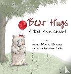 Brown, Ann Marie - Bear Hugs A Book About Consent