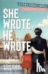 Collins, Ashley Wren - She Wrote, He Wrote: A New York Love Story