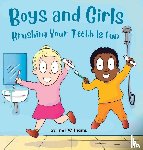 Williams, Inel - Boys and Girls Brushing Your Teeth Is Fun