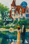 Montgomery, L. M. - The Blue Castle (Warbler Classics Annotated Edition)