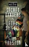 Preston, John - Secret Dangers / Lethal Silence