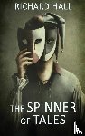 Hall, Richard - The Spinner of Tales