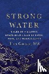 Gaiser, Tim - Strong Water