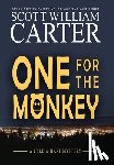 Carter, Scott William - One for the Monkey