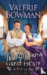 Bowman, Valerie - The Wallflower's Great Escape