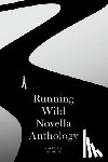 Kimber, Stephen J. - Running Wild Novella Anthology: Volume 8: Book II Volume 8