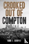 Dowell, Ron L. - Crooked Out of Compton