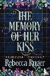 Ruger, Rebecca - The Memory of Her Kiss (Highlander Heroes Book 2)