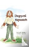Goodman, Angela - Depyeti Squatch