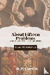 Albertus Magnus, Curtin, D. P. - About Fifteen Problems