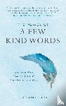 Willis Gates, Tracey - The Power of a Few Kind Words