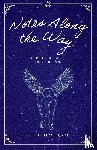 Burzi, Stephen M. - Notes Along the Way
