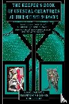 Boudreaux, S G - The Keeper's Book of Unusual Creatures and Other Pertinent Information