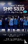 The She Said Project, She Said, Jurczyk, Jenette, Rossow, Kerry - That's What She Said