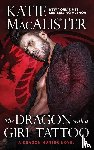 MacAlister, Katie - The Dragon With A Girl Tattoo
