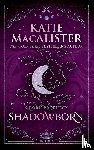 MacAlister, Katie - Shadowborn