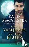 MacAlister, Katie - Even Vampires Get the Blues