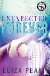 Peake, Eliza - Unexpected Forever