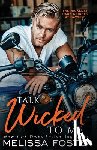 Foster, Melissa - Talk Wicked to Me