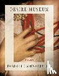 Cadena Deulen, Danielle - Desire Museum