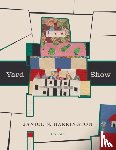 Harrington, Janice N. - Yard Show
