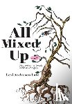 Lutz, Lexi Andresen - All Mixed Up: Discovering the Beauty in Racial Ambiguity