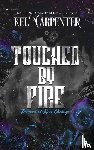 Carpenter, Kel - Touched by Fire