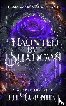 Carpenter, Kel - Haunted by Shadows