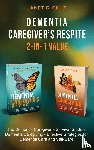 Cruz, Janet G - Dementia Caregiver's Respite 2-In-1 Value