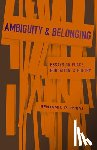 Myers, Benjamin P. - Ambiguity and Belonging: Essays on Place, Education, and Poetry