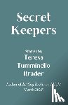 Brader, Teresa Tumminello - Secret Keepers
