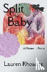 Rhoades, Lauren - Split the Baby
