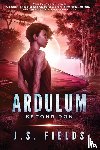 Fields, J. S. - Ardulum