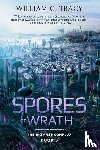 Tracy, William C - The Spores of Wrath
