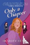 Tracy, Heather - Only a Chapter