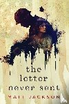 Jackson, Matt - The Letter Never Sent