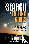 Nininger, Harvey - In Search of Falling Stars: H.H. Nininger's Classic Find a Falling Star, Revisited & Expanded