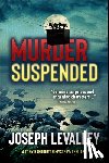 Levalley, Joseph - Murder Suspended