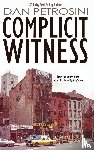 Petrosini, Dan - Complicit Witness