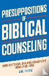 Priolo, Lou - Presuppositions of Biblical Counseling