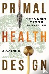 Mistry, Kavin - Primal Health Design