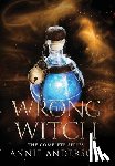 Anderson, Annie - The Wrong Witch Complete Series