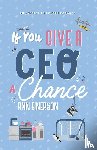 Einerson, Ann - If You Give a CEO a Chance