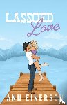 Einerson, Ann - Lassoed Love