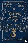Broadwall, Catherine - Water Spell