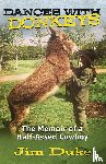 Duke, Jim - DANCES WITH DONKEYS