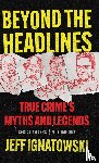 Ignatowski, Jeff - BEYOND THE HEADLINES