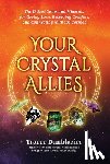 Dunblazier, Tracee - Your Crystal Allies