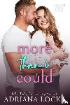 Locke, Adriana - More Than I Could