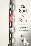 Bingham, Ken - Bingham, K: Soul of Risk